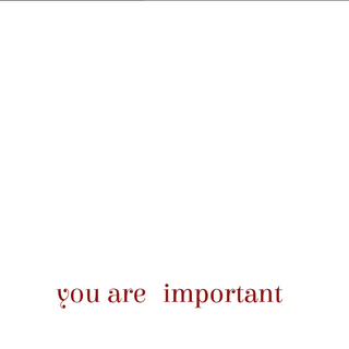 you are important an encouraging message to buyers 